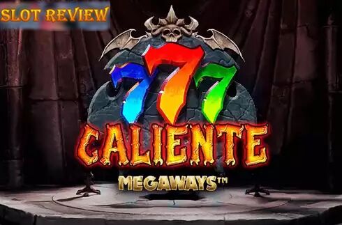 777 Caliente Megaways